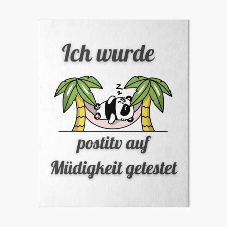 Artikel-Vorschau von Ich wurde positiv auf genommen gekauft. Schlafender Panda, designt und verkauft von Aedrikan.