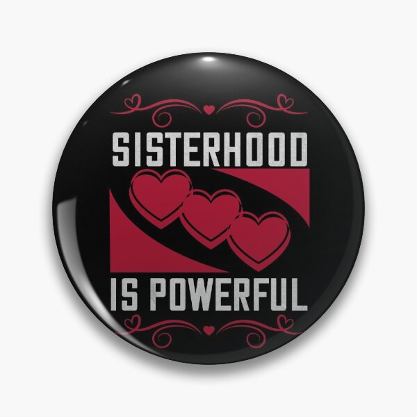 Item preview, Sisterhood is powerful designed and sold by dm4design.