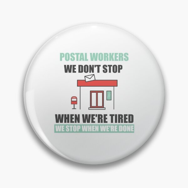 Item preview, Postal Workers Stop When Done  designed and sold by Tshirty10.