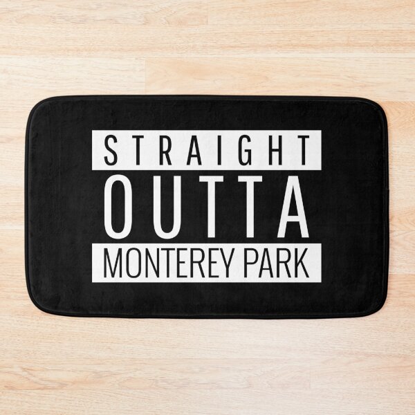 Item preview, Straight Outta Monterey Park California designed and sold by Teelogic.