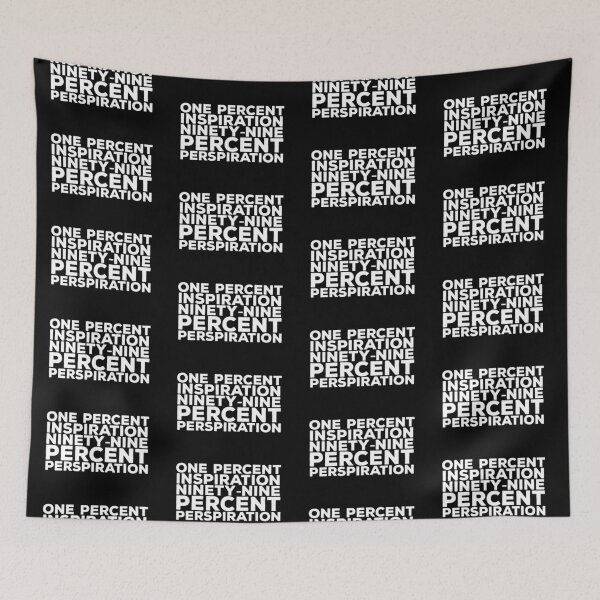 Item preview, One Percent Inspiration Ninety Nine Percent Perspiration designed and sold by AritraSur.