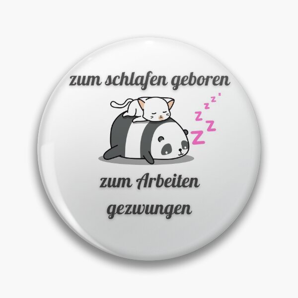 Item preview, Zum schlafen geboren, zum arbeiten gezwungen Panda designed and sold by Aedrikan.