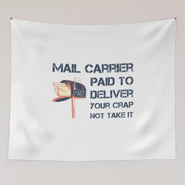 Item preview, Funny Mail Carrier Saying For Mailman designed and sold by Tshirty10.