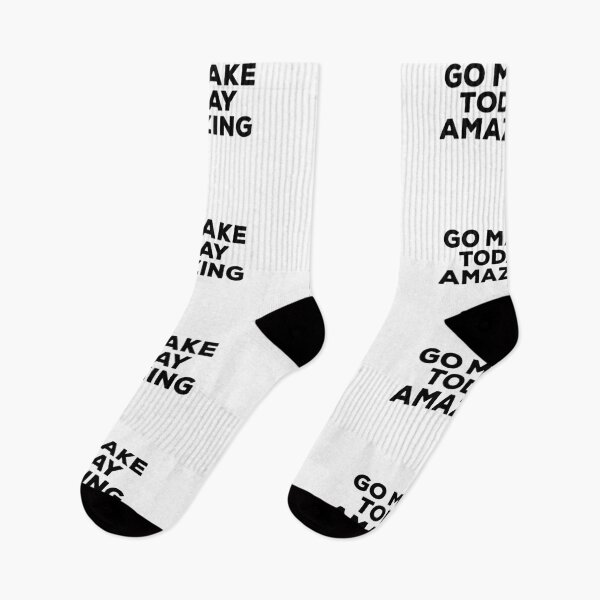 Item preview, Go Make Today Amazing Quote designed and sold by AritraSur.