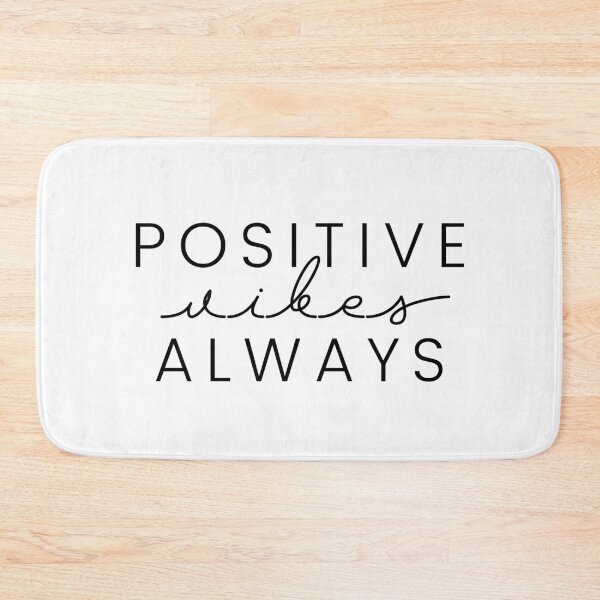 Item preview, Positive Vibes Always designed and sold by BeBetterDaily.