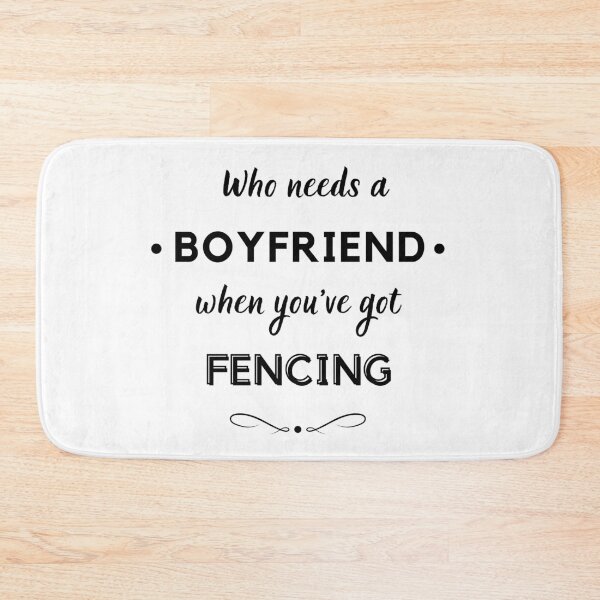 Item preview, Who needs a boyfriend when you've got fencing designed and sold by TheGreenGoat.
