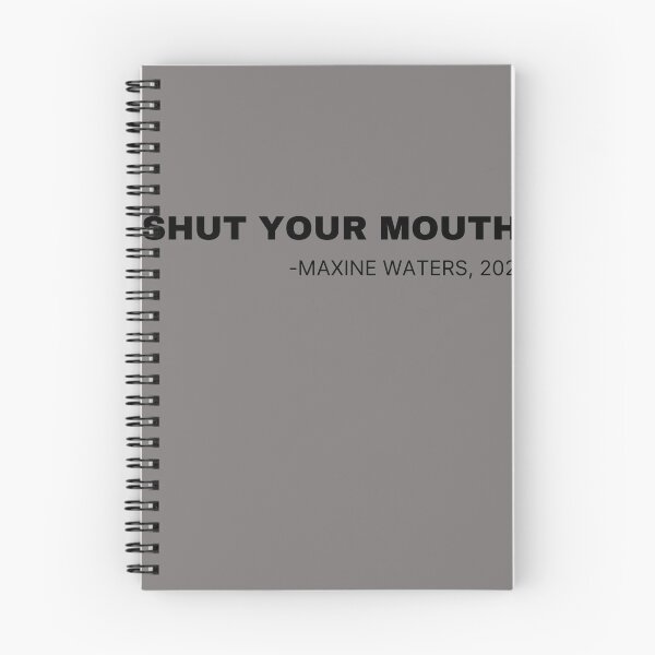 Item preview, Shut Your Mouth Maxine Waters 2021 designed and sold by Imaginative Expressions⭐️ ⭐️ ⭐️ ⭐️ ⭐️.