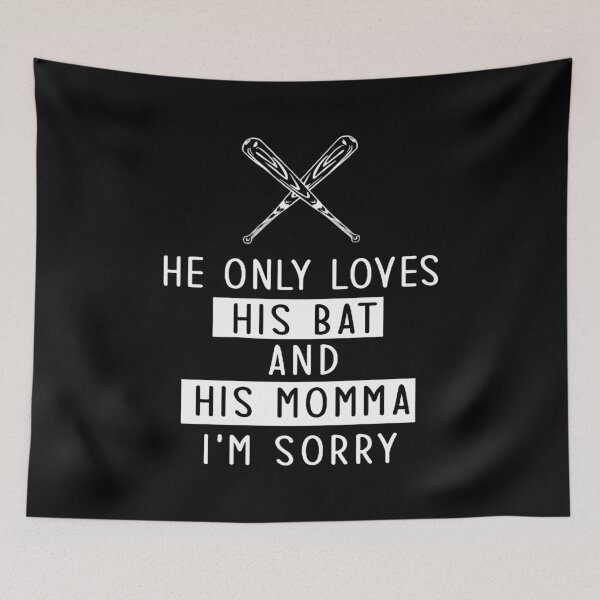 Item preview, He Only Loves His Bat And His Momma designed and sold by TekknoOutfits.