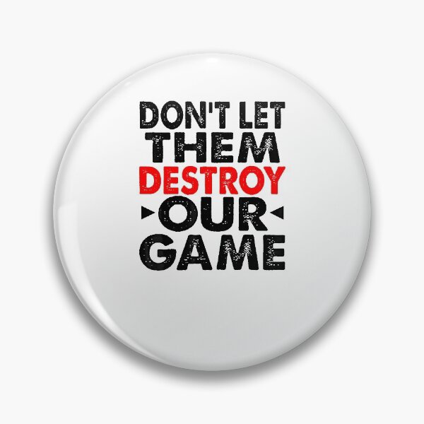 Item preview, Don't Let Them Destroy Our Game Soccer Football Super League designed and sold by RogersBarry.