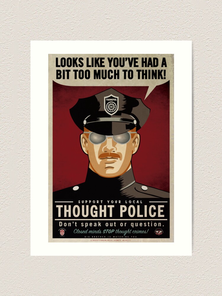 Alternate view of Too Much To Think Thought Police Art Print