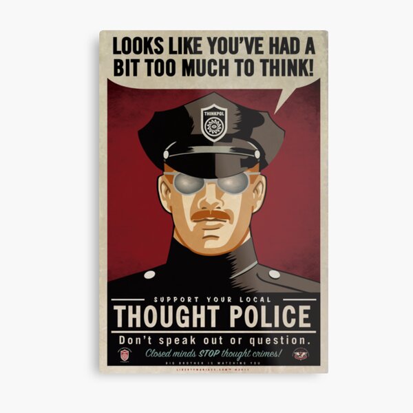 Too Much To Think Thought Police Metal Print