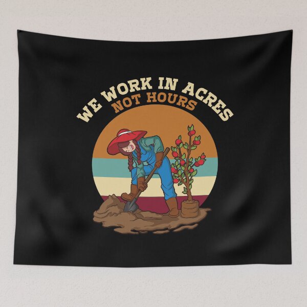 Item preview, We work Acres not Hours Funny Farmer Saying Farmer Market  designed and sold by Rzelemenz.