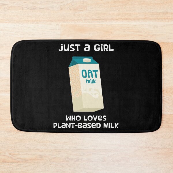 Item preview, Just A Girl Plant-Based Vegan Oat Milk product designed and sold by jakehughes2015.