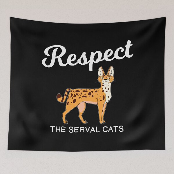 Item preview, Wild Cat Awareness Respect The Serval Cats print designed and sold by jakehughes2015.