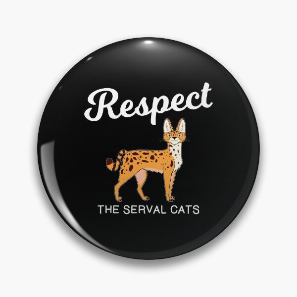 Item preview, Wild Cat Awareness Respect The Serval Cats print designed and sold by jakehughes2015.