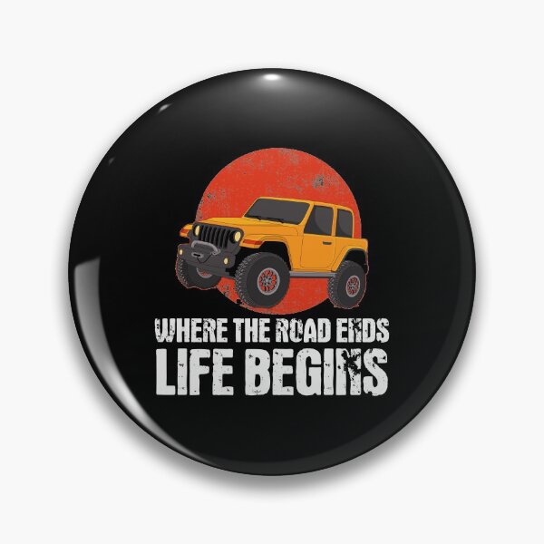 Item preview, Funny Road Ends Life Begins Off-Roading graphic designed and sold by jakehughes2015.