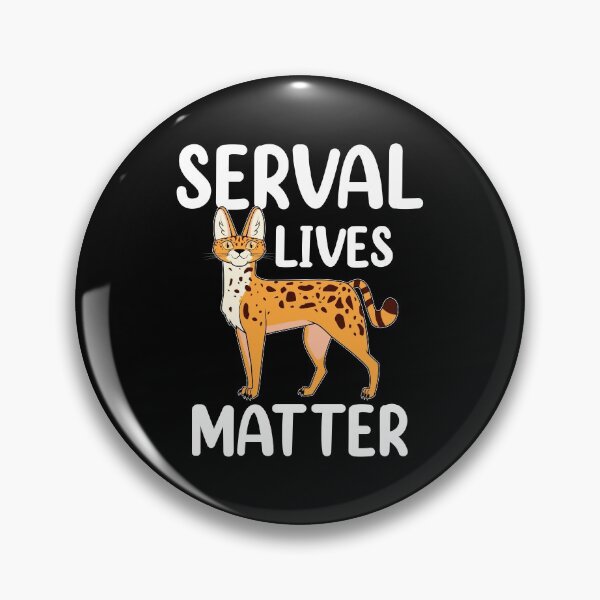Item preview, African Animal Cat Serval Lives Matter product designed and sold by jakehughes2015.