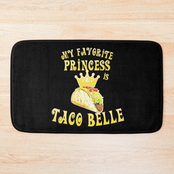 Item preview, My Favorite Princess is TACO BELLE Pun Funny Humor Tuesday Mexican Baja T-Shirt designed and sold by BazaarTrades.