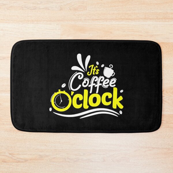 Item preview, Its coffee oclock designed and sold by RogersBarry.