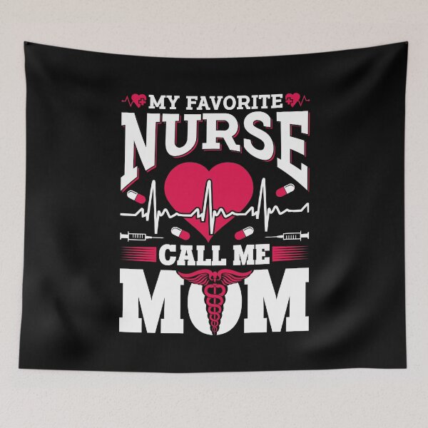 Item preview, My Favorite Nurse Calls Me Mom designed and sold by Printoweb.