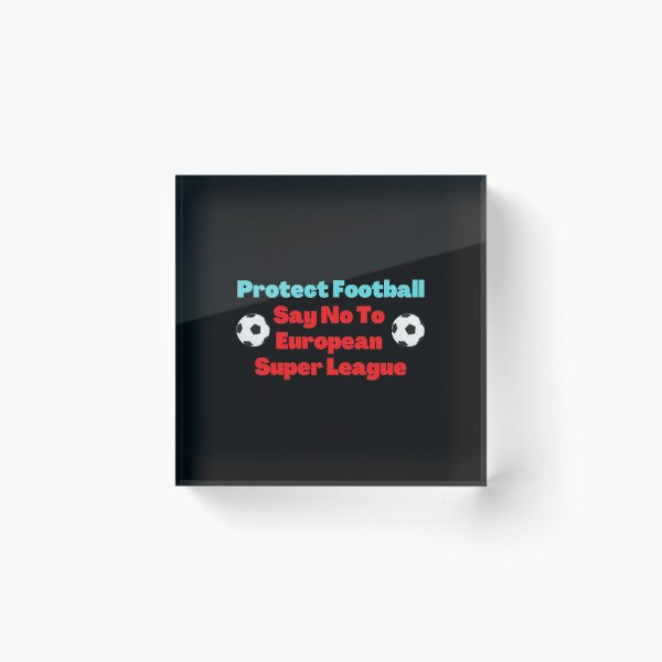 Item preview, Protect Football Say No To Super League designed and sold by RogersBarry.