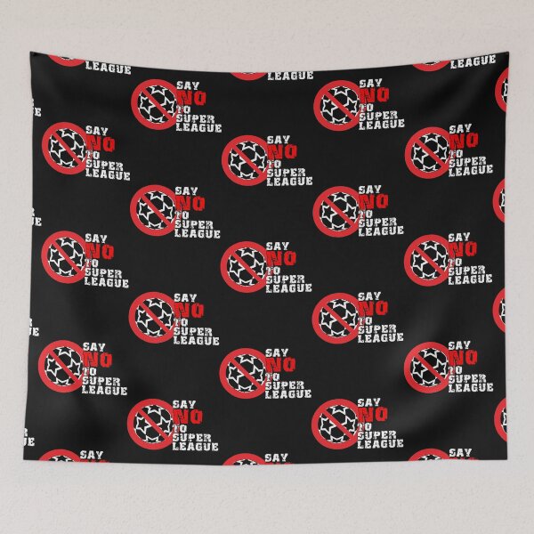 Item preview, Say No To Super League designed and sold by RogersBarry.