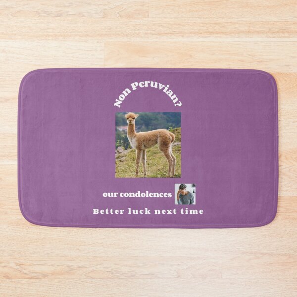 Item preview, "Condolences to non Peruvians" (white text) designed and sold by skoumpourdides.