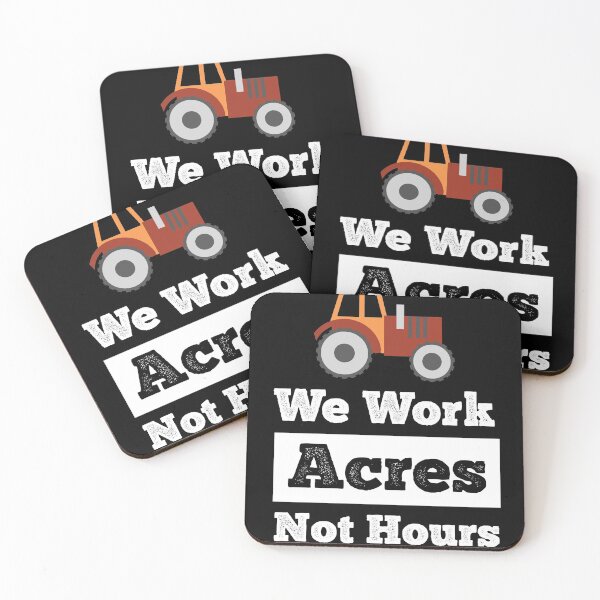 Item preview, We work Acres not Hours Funny Farmer Saying Farmer Market  designed and sold by Rzelemenz.