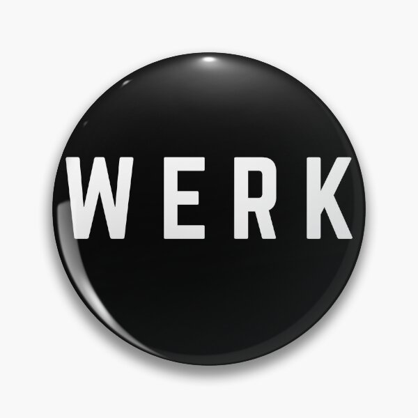 Item preview, WERK designed and sold by Primotees.