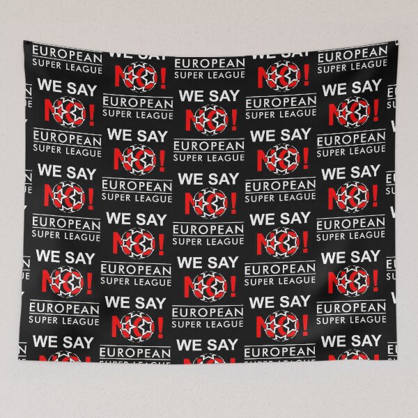 Item preview, We Say No! European Super League designed and sold by RogersBarry.