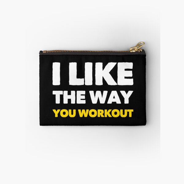 Item preview, i like the way you workout Fitness Motivation designed and sold by suver.