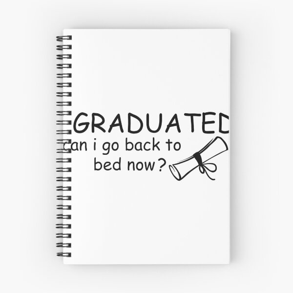 Item preview, I Graduated Can I Go Back To Bed Now designed and sold by Ras-man93.