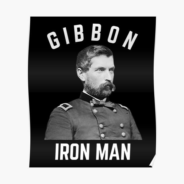 "US Civil War General John Gibbon Iron Brigade " Poster for Sale by