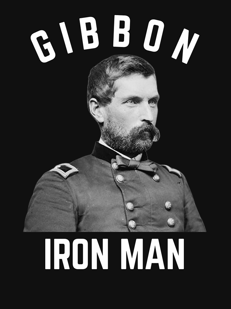 "US Civil War General John Gibbon Iron Brigade " Tshirt for Sale by