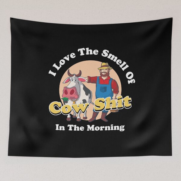 Item preview, I Love the Smell of Cow shit in the morning Cow and Farmer   designed and sold by Rzelemenz.