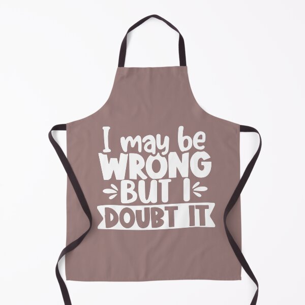 Item preview, I May Be Wrong But I Doubt It designed and sold by readitoutloud.