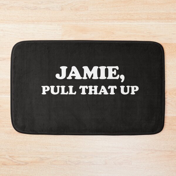 Item preview, Jamie Pull That Up Meme  designed and sold by gkao.