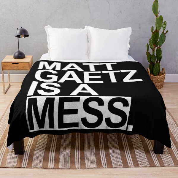 Item preview, Matt Gaetz is a Mess designed and sold by Thelittlelord.