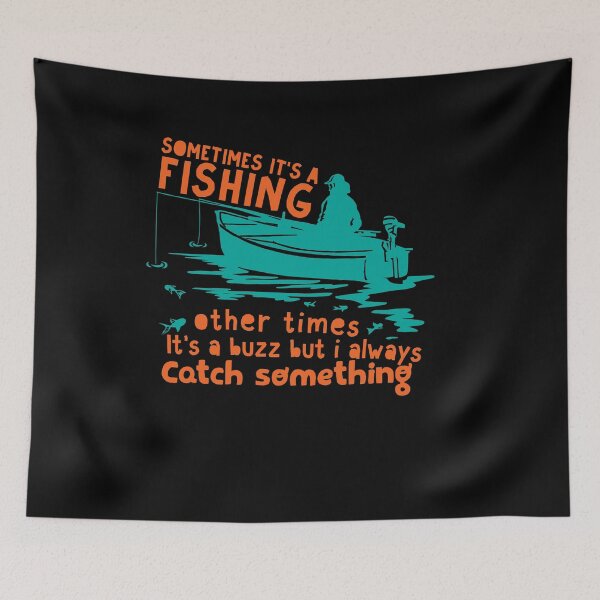 Item preview, Sometimes it’s a fishing other times it’s a buzz but i always catch something designed and sold by TheFlipRepublic.