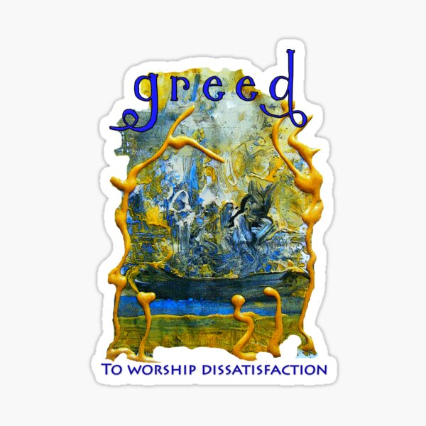 Greed- The Seven Sins Sticker
