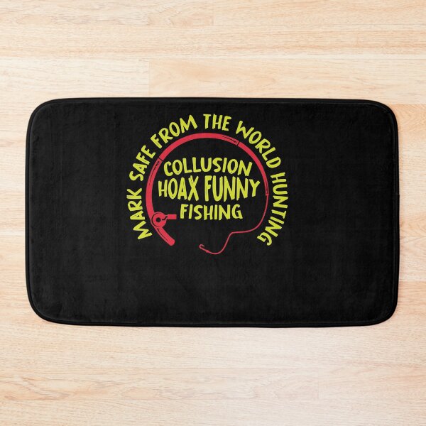 Item preview, Mark safe from the world hunting collusion hoax funny fishing designed and sold by TheFlipRepublic.
