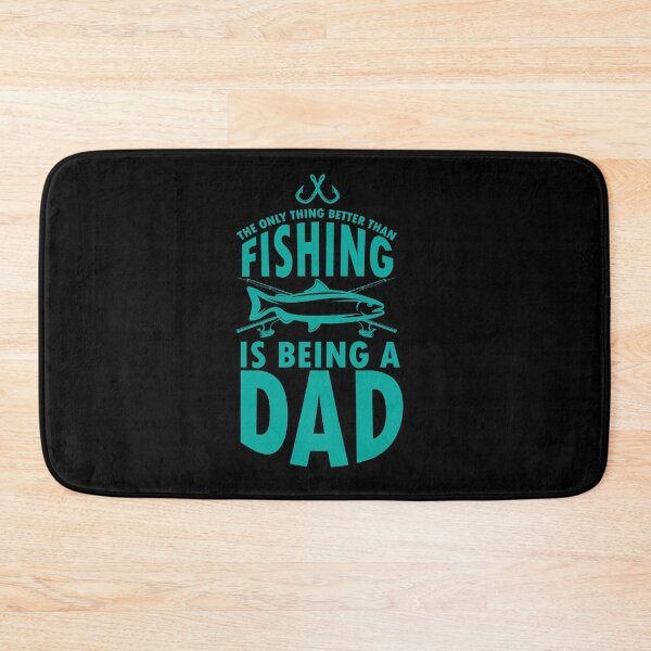 Item preview, The only thing better than fishing is being a dad designed and sold by TheFlipRepublic.