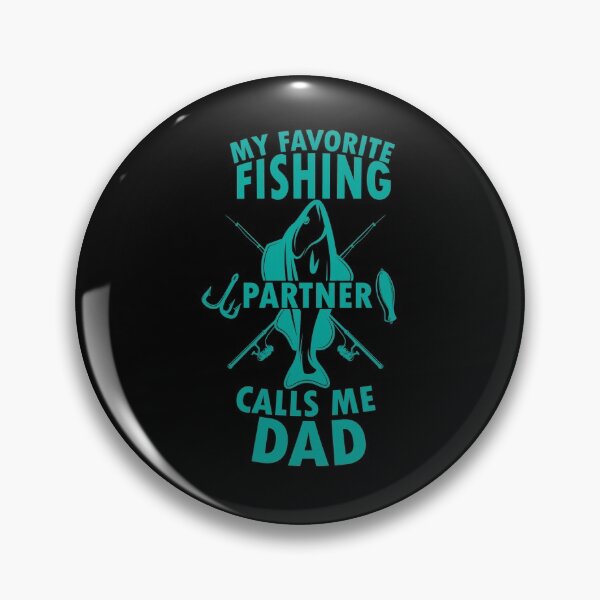 Item preview, My favorite fishing partner calls me dad designed and sold by TheFlipRepublic.