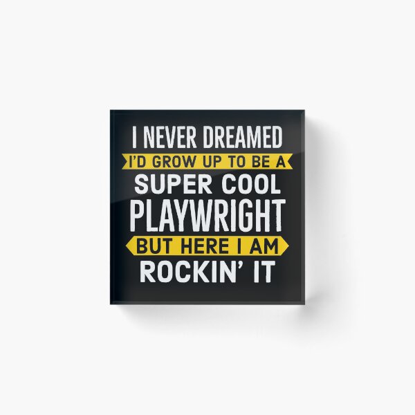 Item preview, Super Cool Playwright Gift designed and sold by Luna1Shop.