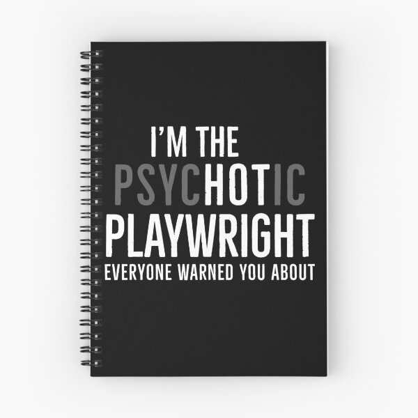 Item preview, Im The Psychotic Playwright Everyone Warned You About designed and sold by Luna1Shop.