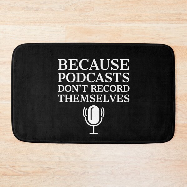 Item preview, Because Podcasts Dont Record Themselves Podcaster designed and sold by Luna1Shop.