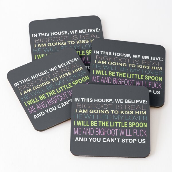 Item preview, Saturated BIGFOOT - In this house, we believe: Bigfoot is real I am going to kiss him He will be my lover I will be the little spoon Me and Bigfoot will fuck and you can't stop us designed and sold by NextMeme.