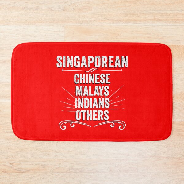 Item preview, Singaporean First, Then Chinese Malays Indians And Others - My Singapura designed and sold by kcaandwu.