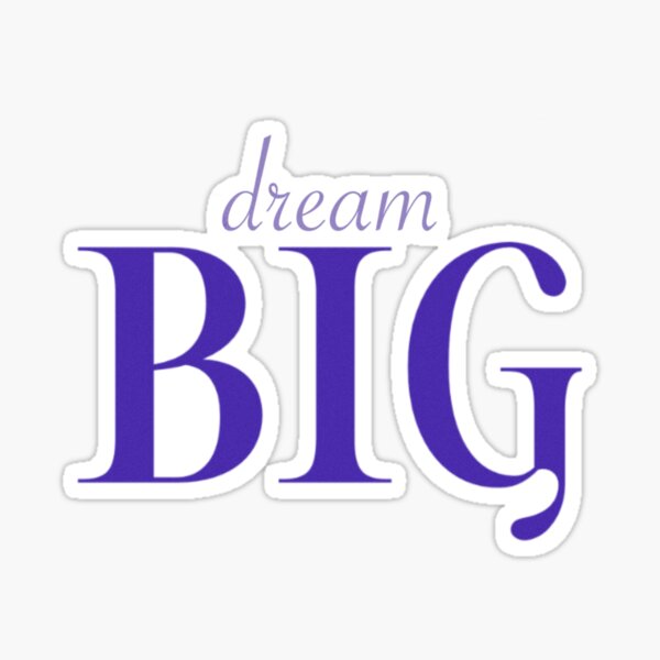 Item preview, BIG Dream designed and sold by CaglaCokgezen.