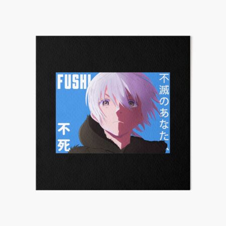 Fushi fumetsu anate to your eternity Art Board Print for Sale by